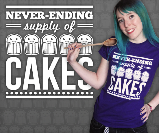 Never-ending Supply of Cakes T-Shirt by Cakes with Faces