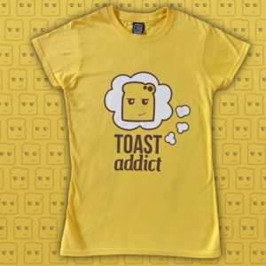 Toast Addict T-Shirt by Cakes with Faces