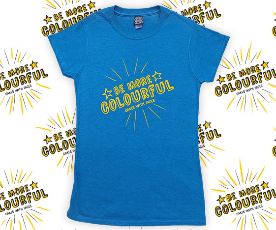 Blue be more colourful ladies t-shirt