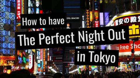 perfect-night-out-in-tokyo