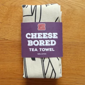 Cheese Bored Tea Towel