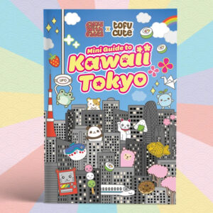 Tofu Cute x Cakes with Faces: Mini Guide to Kawaii Tokyo